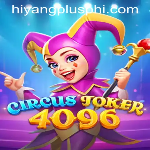 Dive into the Exciting World of CircusJoker4096: A New Gaming Sensation