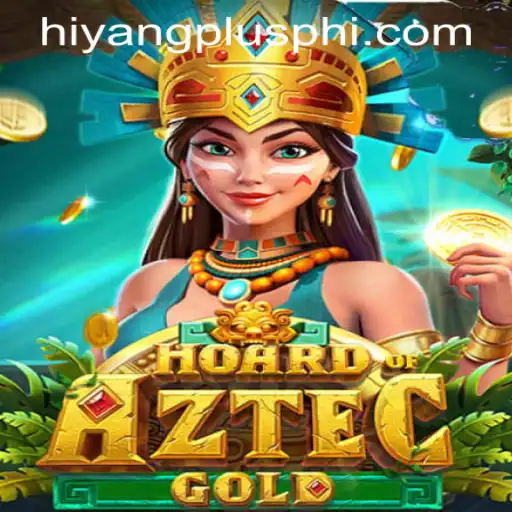 Discover the Thrills of HoardofAztecgold with HIYANGPLUS.COM
